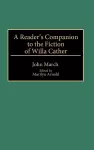 A Reader's Companion to the Fiction of Willa Cather cover