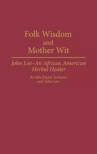 Folk Wisdom and Mother Wit cover