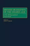 Spanish Dramatists of the Golden Age cover