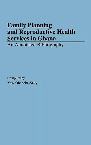 Family Planning and Reproductive Health Services in Ghana cover