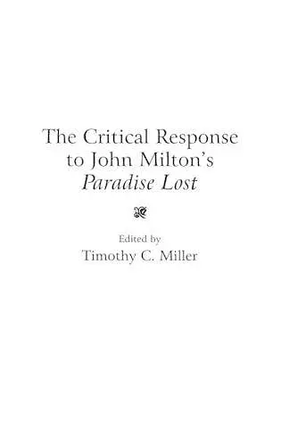 The Critical Response to John Milton's Paradise Lost cover