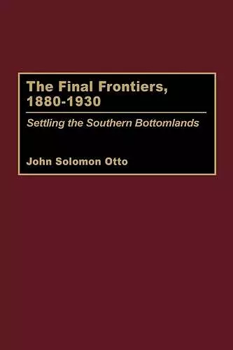 The Final Frontiers, 1880-1930 cover