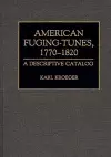 American Fuging-Tunes, 1770-1820 cover
