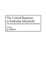 The Critical Response to Katherine Mansfield cover