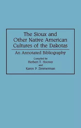 The Sioux and Other Native American Cultures of the Dakotas cover