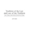 Tradition of the Law and Law of the Tradition cover