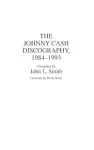 The Johnny Cash Discography, 1984-1993 cover
