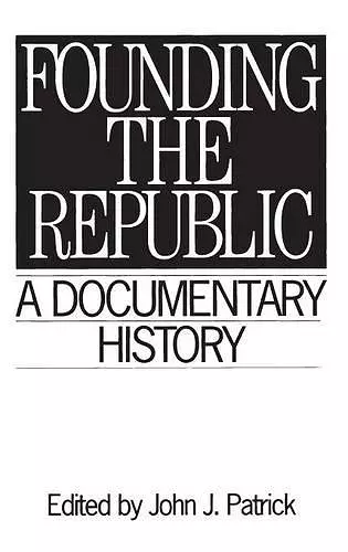 Founding the Republic cover