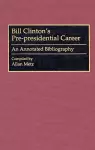 Bill Clinton's Pre-presidential Career cover