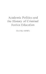 Academic Politics and the History of Criminal Justice Education cover