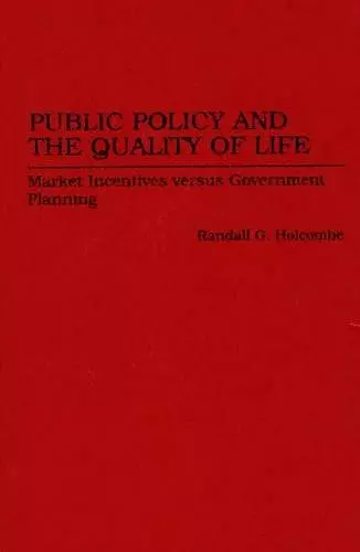 Public Policy and the Quality of Life cover