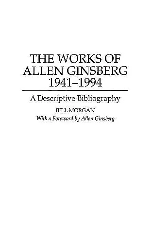 The Works of Allen Ginsberg, 1941-1994 cover