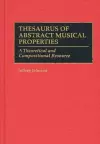 Thesaurus of Abstract Musical Properties cover