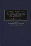Crime and the Justice System in America cover