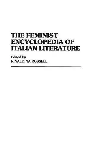 The Feminist Encyclopedia of Italian Literature cover