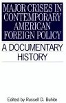 Major Crises In Contemporary American Foreign Policy cover