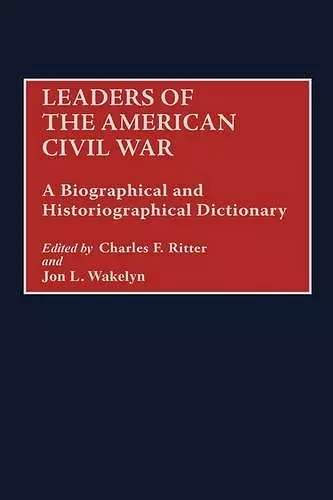 Leaders of the American Civil War cover