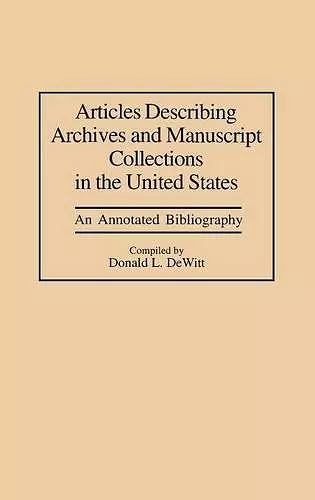 Articles Describing Archives and Manuscript Collections in the United States cover