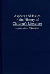 Aspects and Issues in the History of Children's Literature cover