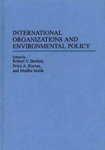 International Organizations and Environmental Policy cover