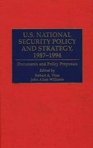 U.S. National Security Policy and Strategy, 1987-1994 cover