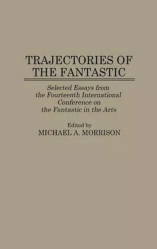 Trajectories of the Fantastic cover