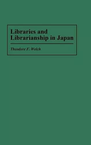 Libraries and Librarianship in Japan cover