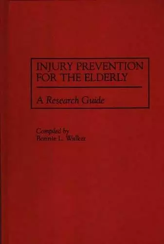 Injury Prevention for the Elderly cover
