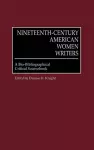 Nineteenth-Century American Women Writers cover