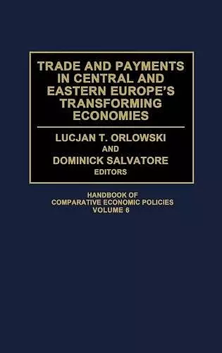 Trade and Payments in Central and Eastern Europe's Transforming Economies cover