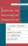 Stalking the Sociological Imagination cover