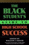 The Black Student's Guide to High School Success cover