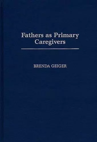 Fathers as Primary Caregivers cover