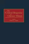 The Critical Response to Chester Himes cover