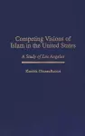 Competing Visions of Islam in the United States cover