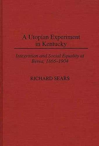 A Utopian Experiment in Kentucky cover