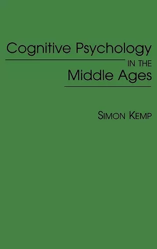 Cognitive Psychology in the Middle Ages cover