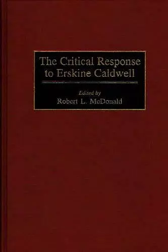 The Critical Response to Erskine Caldwell cover