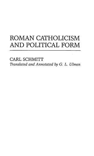 Roman Catholicism and Political Form cover