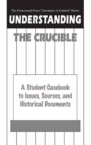 Understanding The Crucible cover