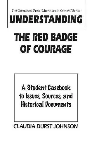 Understanding The Red Badge of Courage cover