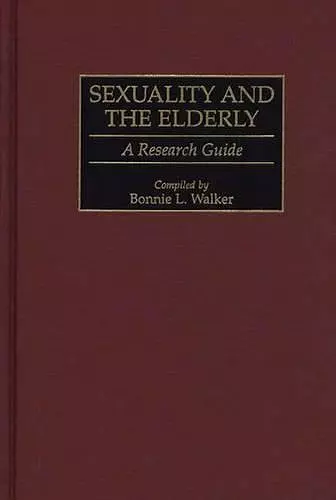 Sexuality and the Elderly cover