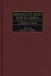 Sexuality and the Elderly cover