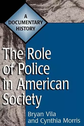 The Role of Police in American Society cover