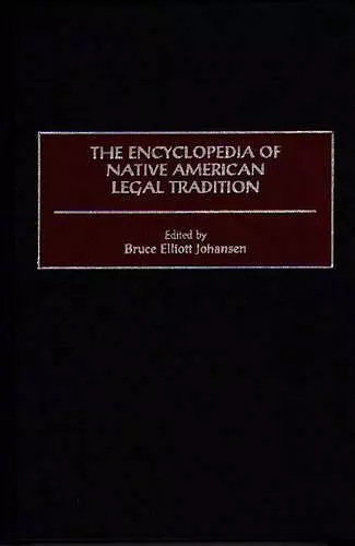 The Encyclopedia of Native American Legal Tradition cover