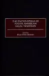 The Encyclopedia of Native American Legal Tradition cover