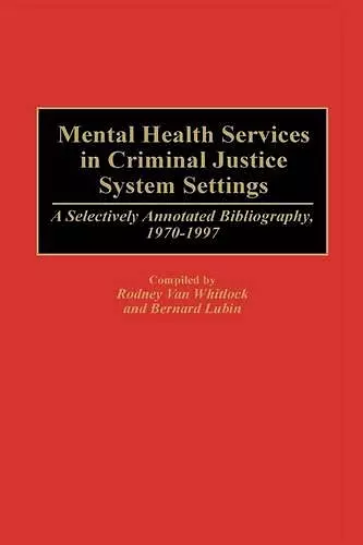 Mental Health Services in Criminal Justice System Settings cover