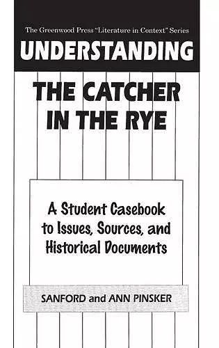 Understanding The Catcher in the Rye cover