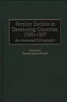 Fertility Decline in Developing Countries, 1960-1997 cover