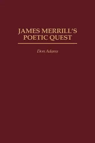 James Merrill's Poetic Quest cover